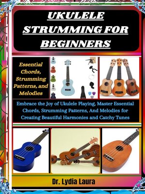cover image of UKULELE STRUMMING FOR BEGINNERS